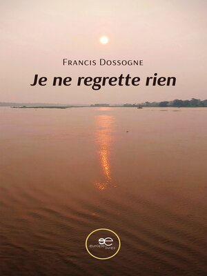 cover image of Je ne regrette rien